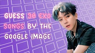 CAN YOU GUESS 30 EXO SONGS by the google image? (MEDIUM) screenshot 5