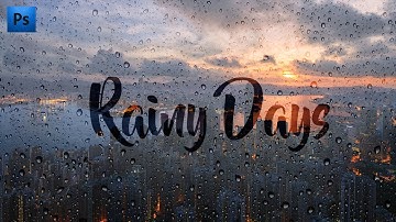 Photoshop Tutorial: Rain Text! How to Write on a Foggy, Rainy Window Pane