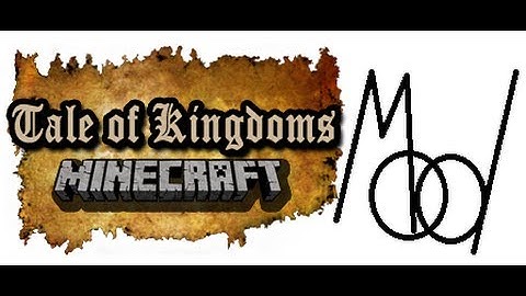 [Minecraft 1.5.1] Tale of Kingdoms Mod