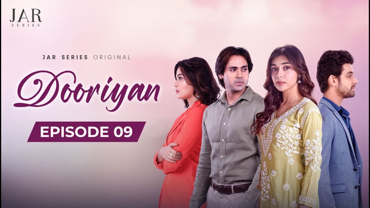 DOORIYAN - A Love Story (Episode 09) Eisha Singh | Samarth Jurel | Randeep Rai | Kavveri Priiyam
