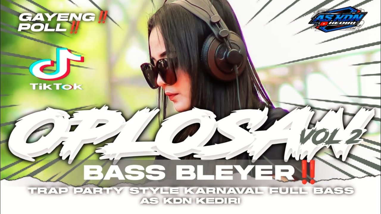 DJ TRAP PARTY OPLOSAN BASS BLEYER PARADISE 