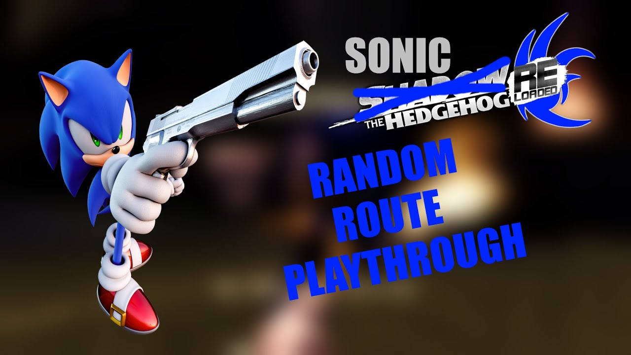 Shadow the Hedgehog Reloaded + Sonic Mod