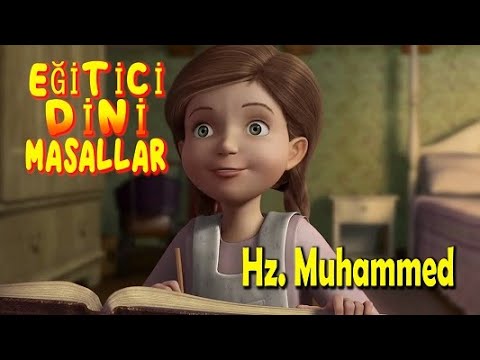 En Sevgili Hz Muhammed (dini masallar, eğitici dini masallar, baba masalları dini, peygamber masalı)