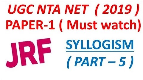 Syllogism part 5 ugc nta net paper 1 june 2019