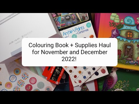 Colouring Book Supplies Haul For November December 2022 | Adult Colouring!