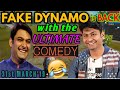 Fake Dynamo is back with ultimate comedy 😂😂. 31st march'19 live stream!