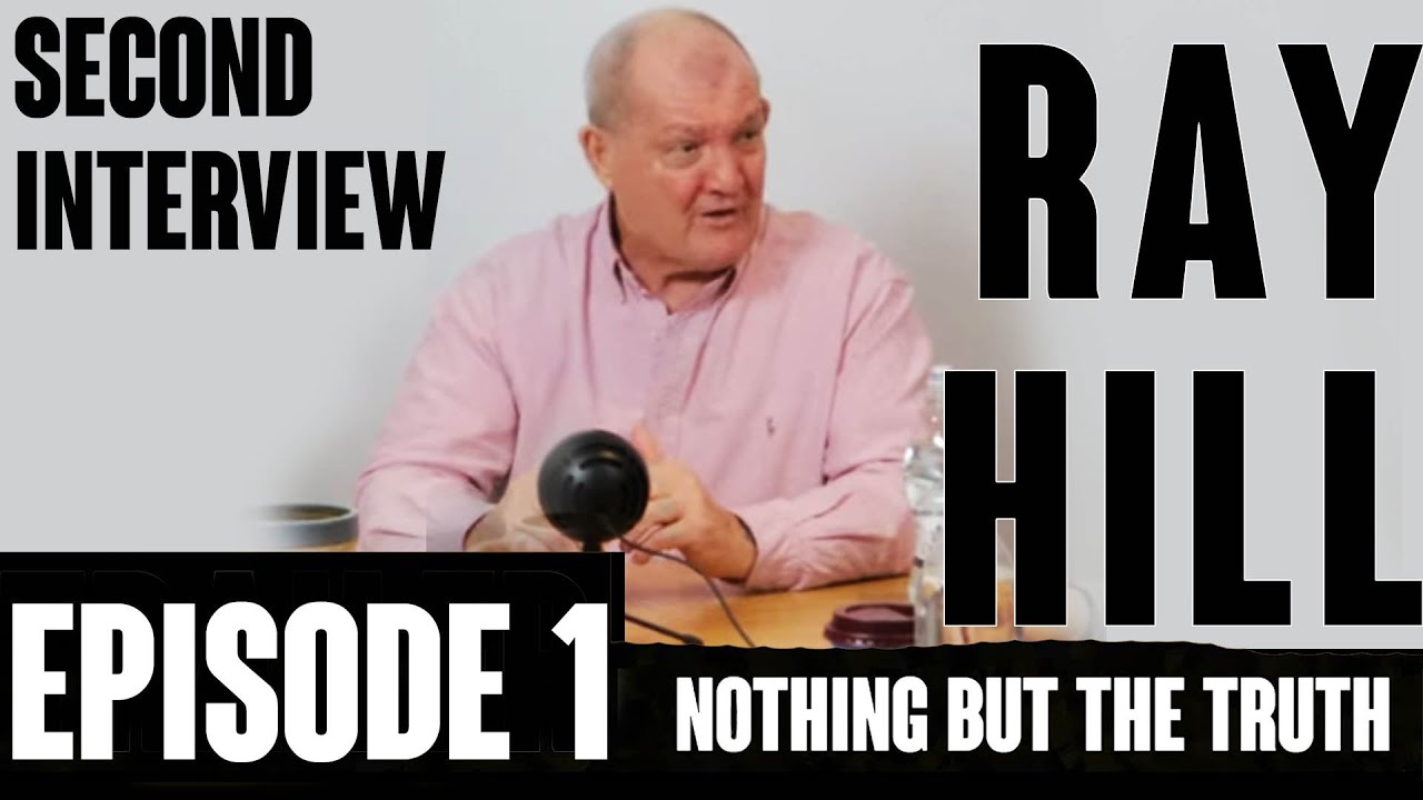 Bang Bang Ray Hill Part 2 Episode 1 - Nothing But The Truth Podcast with Marvin Herbert