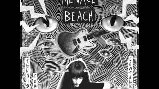 Video thumbnail of "Menace Beach - Lowtalkin"