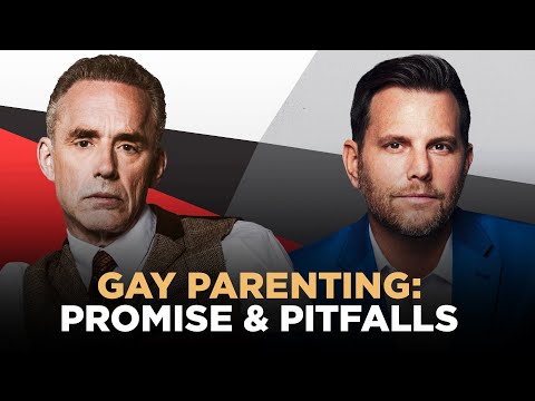 Gay Parenting: Promise and Pitfalls | Dave Rubin & Dr. Jordan B. Peterson