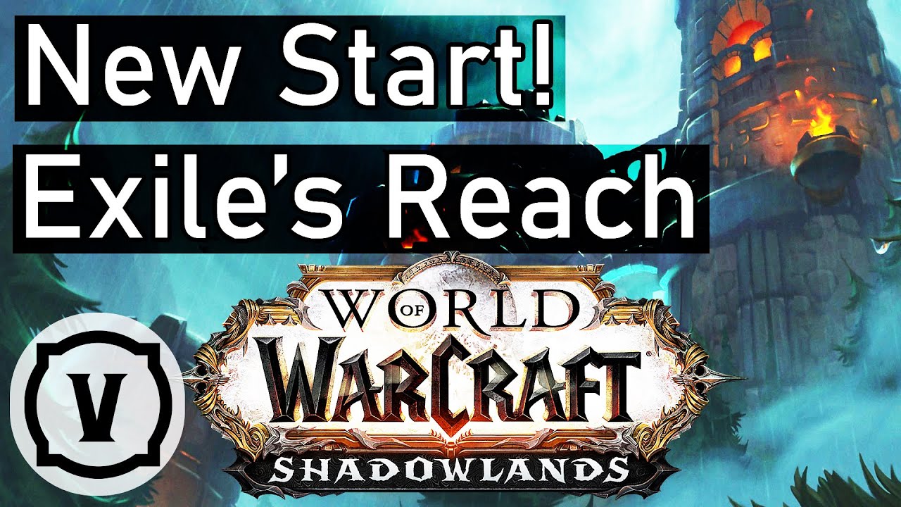 The New Starter Zone! - World of Warcraft - Exile's Reach