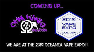 The Ohm Kiwis #134 ~LIVE at OCEANIA VAPE EXPO 2019