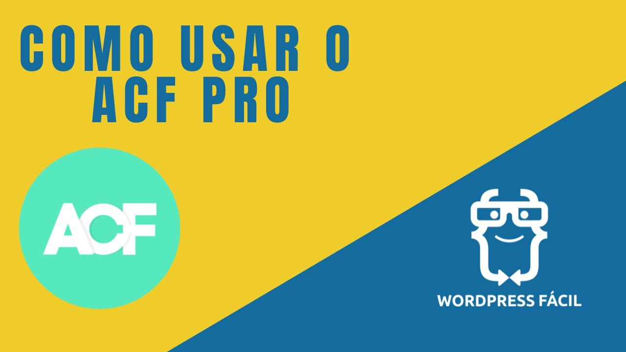 Tutorial de ACF WordPress Fácil YouTube