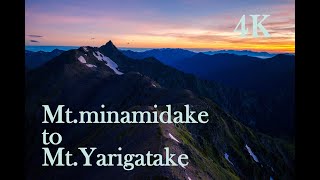 Mt.Minamidake to Mt.Yarigatake Drone(4K)