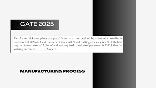 MANUFACTURING PROCESS PREVIOUS YEAR SOLVED GATE 2025 || English