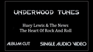 Huey Lewis & The News ~ The Heart Of Rock And Roll ~ 1983 ~ Single Audio Video