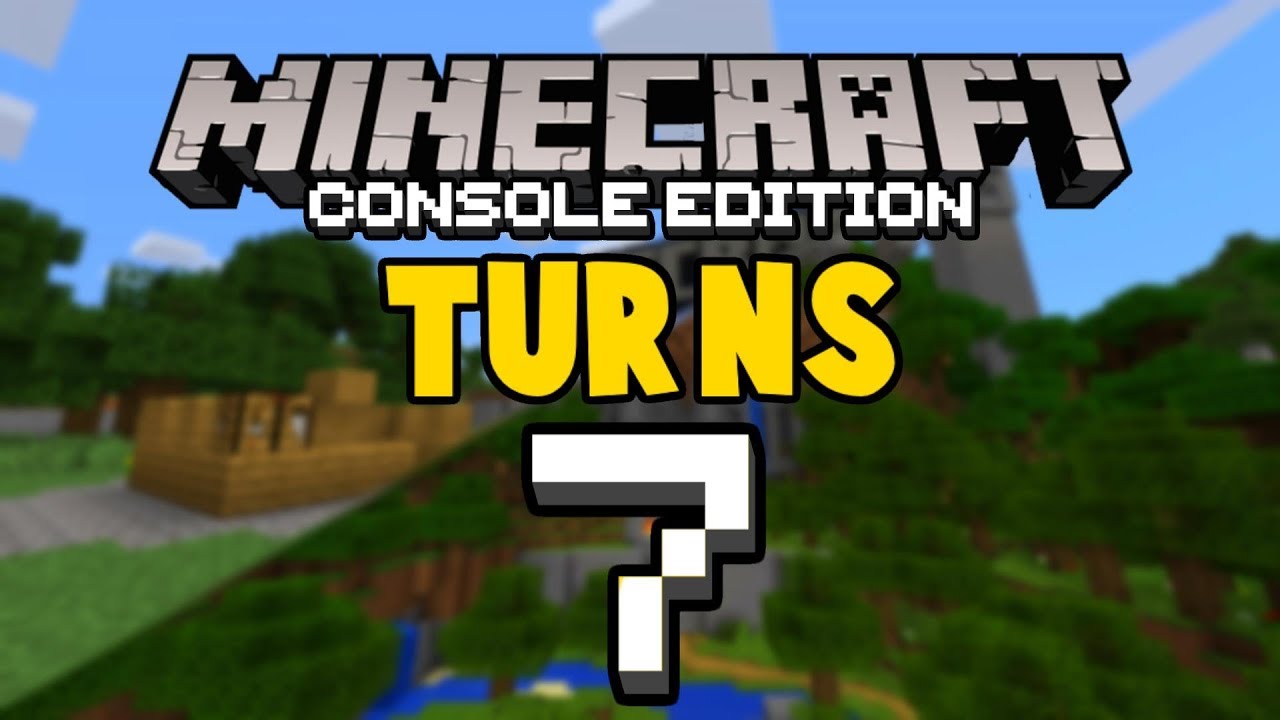 Minecraft Console TURNS 7 TODAY! The Most Impactful Game... - YouTube