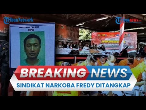 BREAKING NEWS: Sindikat Narkoba Terbesar Indonesia Jaringan Internasional Fredy Pratama Ditangkap