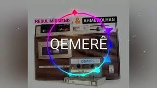 RESUL MÎRMEND & AHMET OLHAN QEMERÊ Resimi