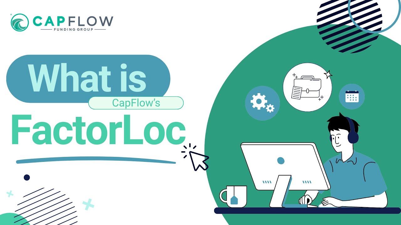 Capflow What is CapFlow's FactorLOC - How to Apply for a Business Line of ...