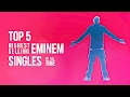 Top 5 Highest-Selling Eminem Singles Of All Time