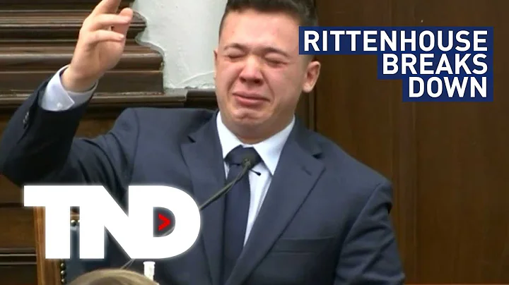 Kyle Rittenhouse breaks down crying while testifying in his own defense