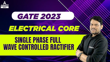 GATE  2023 | Electrical Core | Single Phase full wave controlled Rectifier #2 |  By Ravi sir