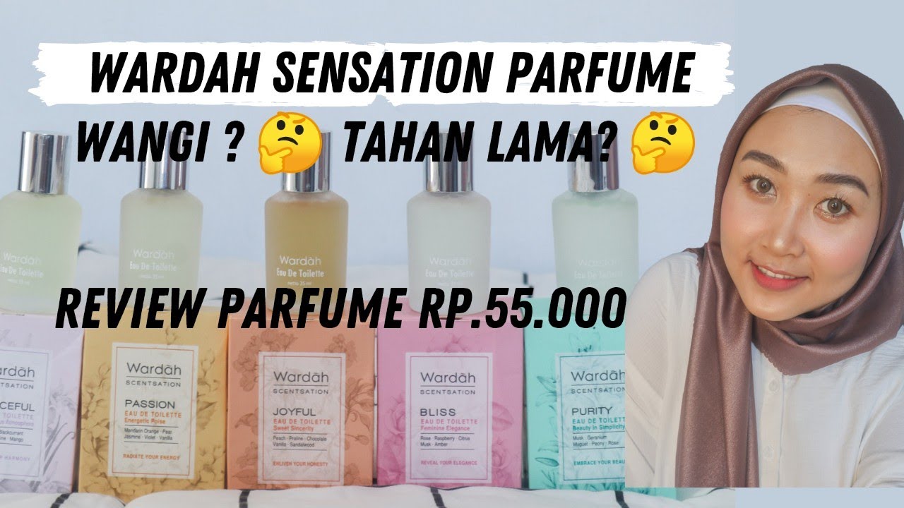 Wardah Sensation Eau De Toilette || Review Parfum Wardah || Ayu Indah ...