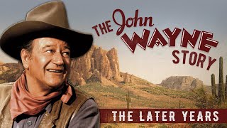 The John Wayne Story, The Later Years by Legend Films 2,197 views 8 months ago 1 hour, 20 minutes
