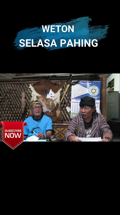 Obrolan jawa : WETON SELASA PAHING