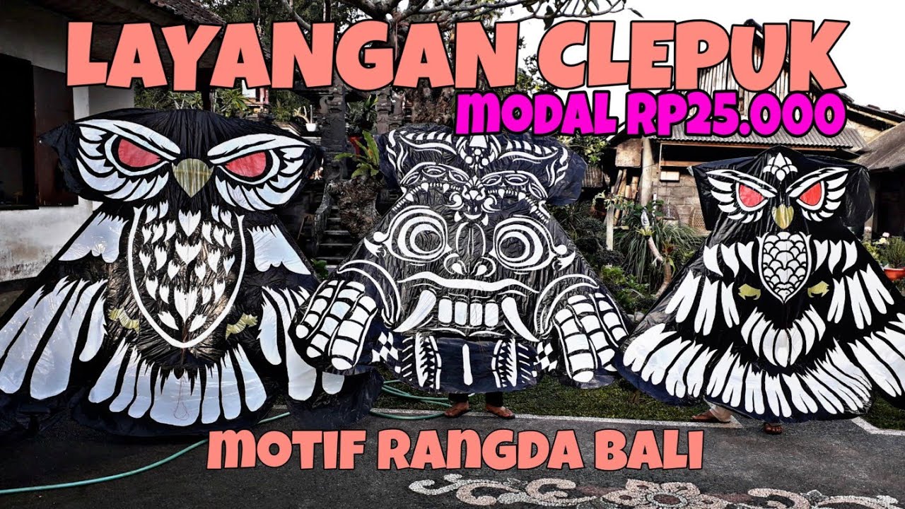 Layangan Clepuk Motif Rangda - YouTube
