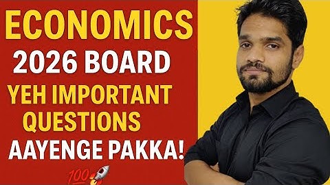 🔥 “Economics 2026 Board: These Important Questions Will Surely Come! 💯🚀”