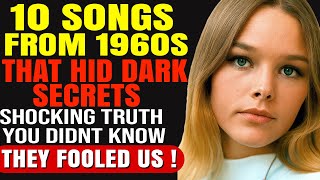 10 DARKEST Secrets Behind 60s Classic Songs