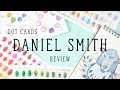 Daniel Smith Dot Card Review