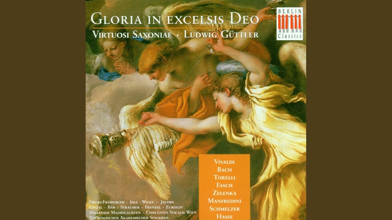 Gloria in excelsis Deo, BWV 191: No. 1, Gloria in excelsis Deo Gloria in excelsis Deo, BWV 191: No. 1, Gloria in excelsis Deo