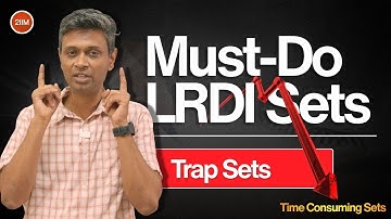 Must-Do LRDI Sets Before CAT2025 | The 20-Minute Trap Sets Explained🔥