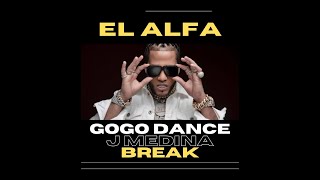 Gogo Dance - EL Alfa - Tiktok DJ Break Intro