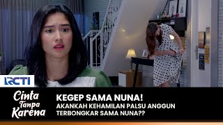 KEGEP SAMA NUNA! Akankah Kehamilan Palsu Anggun Terbongkar? | CINTA TANPA KARENA | EPS 415 (2/4)