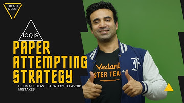 Ultimate Beast Strategy To Avoid Mistakes | PAPER ATTEMPTING STRATEGY by Mohit Sir | IOQJS 2021 |VOS