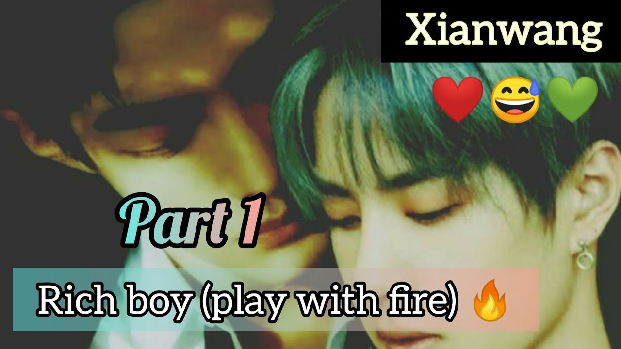 Rich Boy {play with fire🔥}[xianwang modern FF][part 1][hindi explanation]#xianwang #lanzhan#weiying