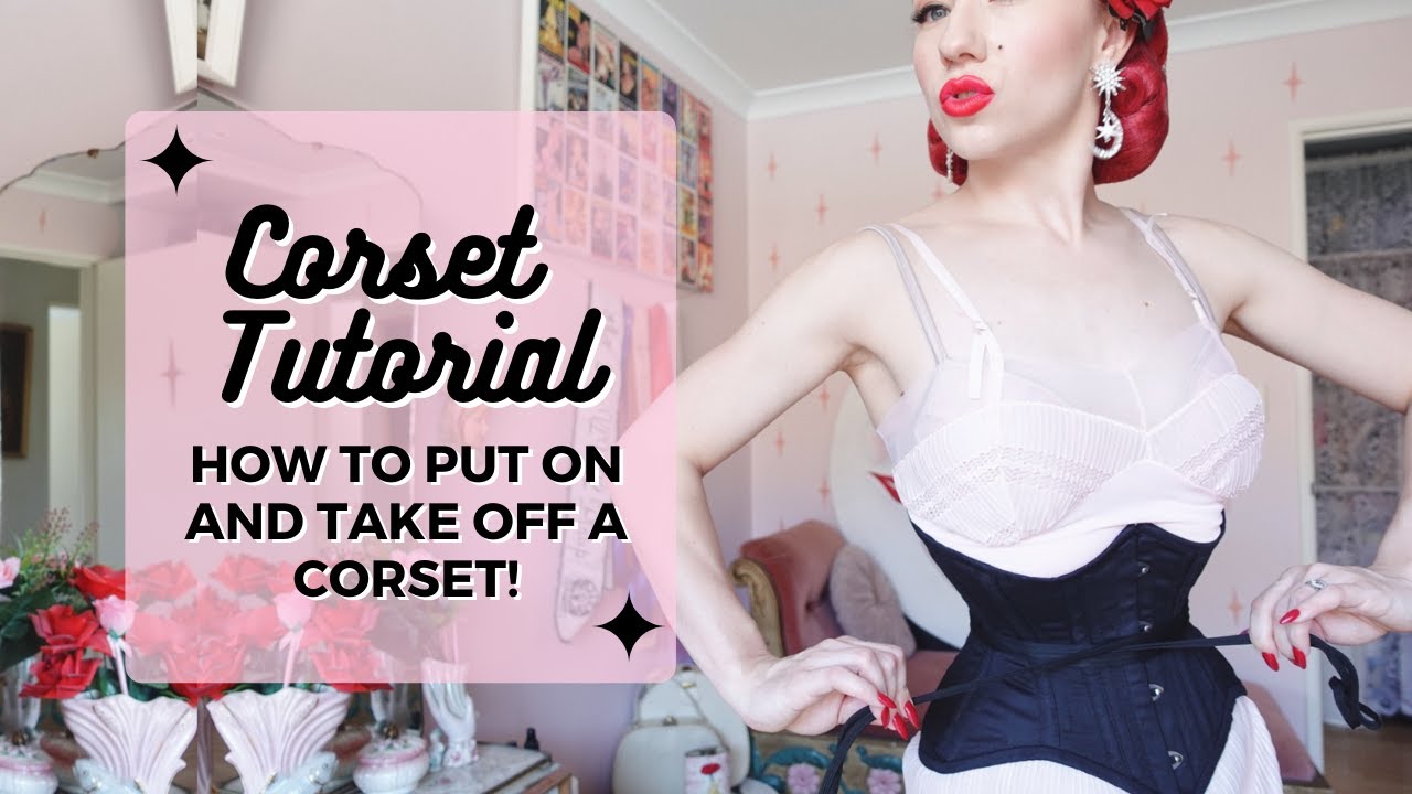 Easy Pinup Corset Tutorial (Video) with Miss Lady Lace