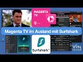 Test: Magenta TV im Ausland mit Surfshark VPN verwenden. Welche Server kann man dafür verwenden?