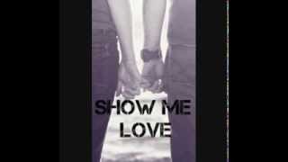The Wanted - Show Me Love - 