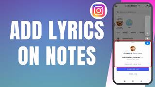 How To Add Music Lyrics To Your Instagram Notes