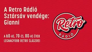 Download Lagu Retro Rádió Sztársáv: Vendégünk Gianni