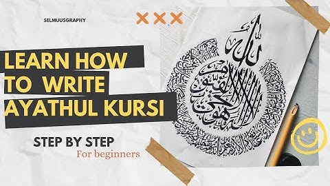 Ayathul Kursi tutorial for beginners ARABIC CALLIGRAPHY thuluth ✨#arabicart #tutorial #learn 