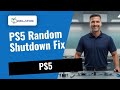 PS5: Random shutdowns → Quick fix guide 🔧