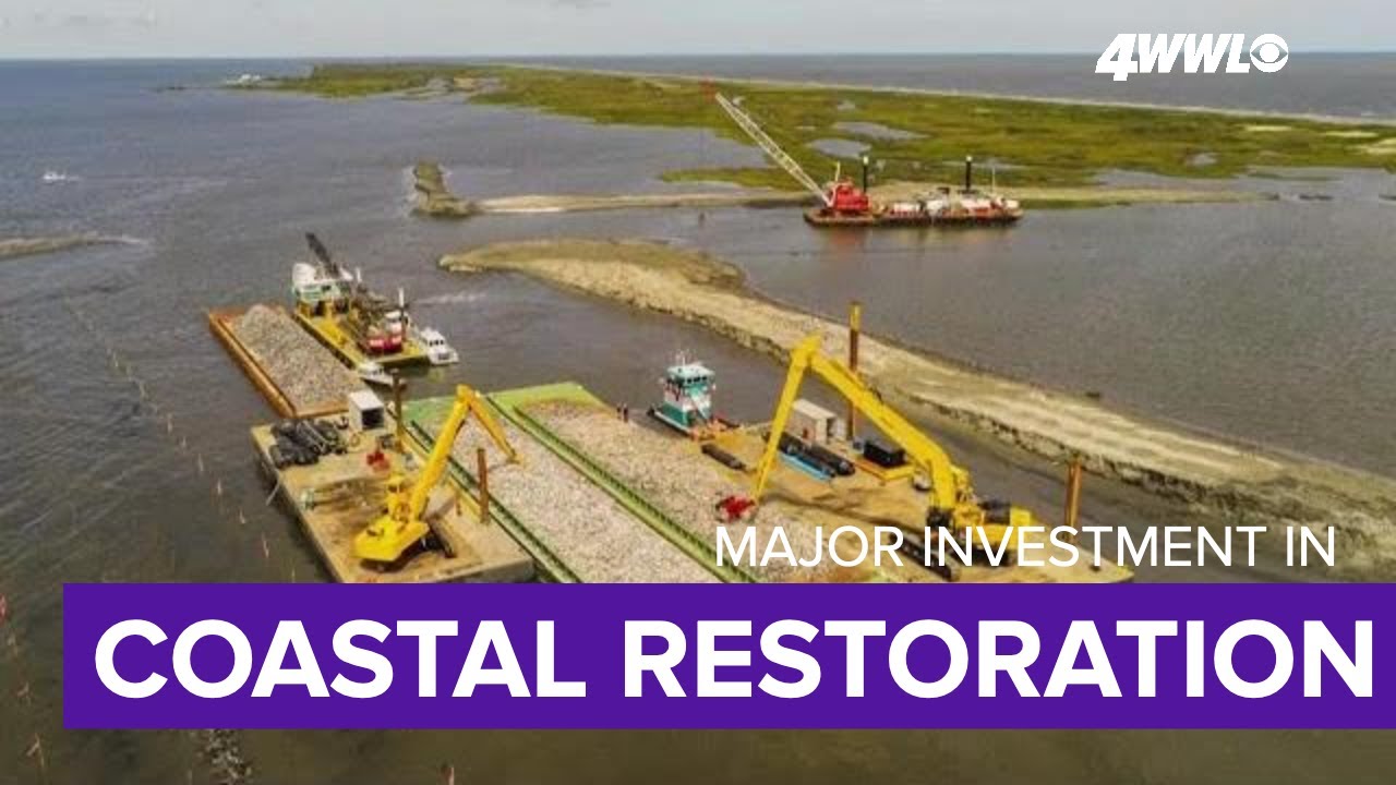 Three 'large-scale' coastal restoration projects begin in southeast Louisiana