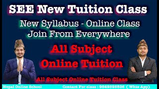 SEE New Tuition Class || New Syllabus || Online Class || Join From Everywhere || SEE Information