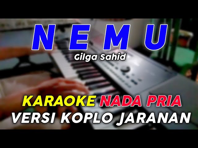 Nemu - Karaoke Nada Pria ( F minor ) || Versi Koplo Jaranan class=