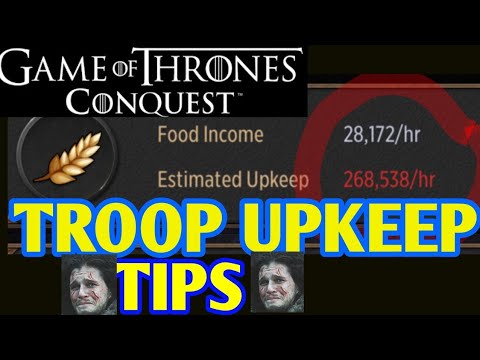 Game Of Thrones Conquest Tips Troop Upkeep Youtube